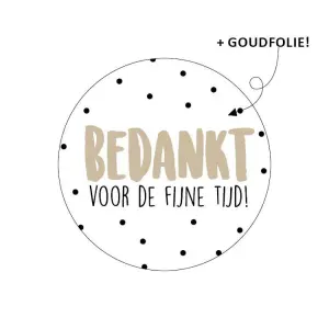 Sticker met tekst Bedankt voor de fijne tijd 5 stuks